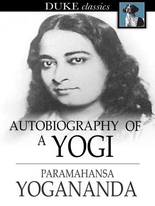 Title details for Autobiography of a Yogi by Paramahansa Yogananda - Available